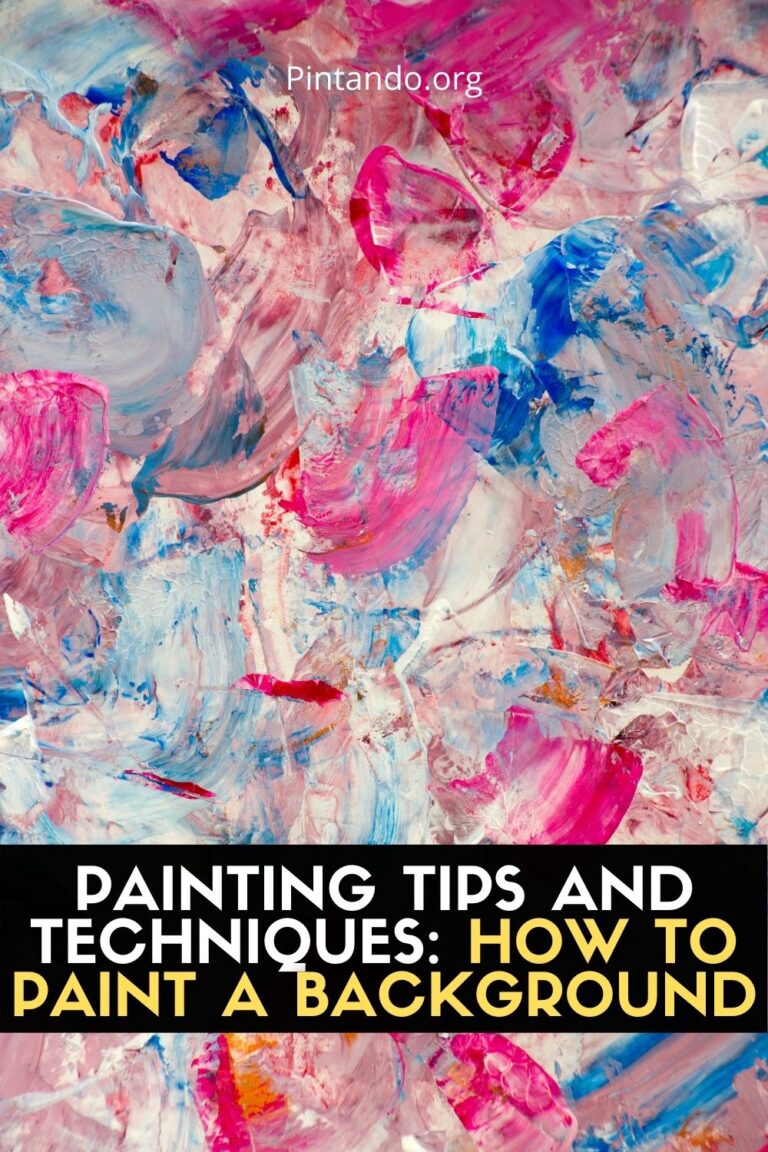 Painting Tips and Techniques: How to Paint a Background - Pintando.org