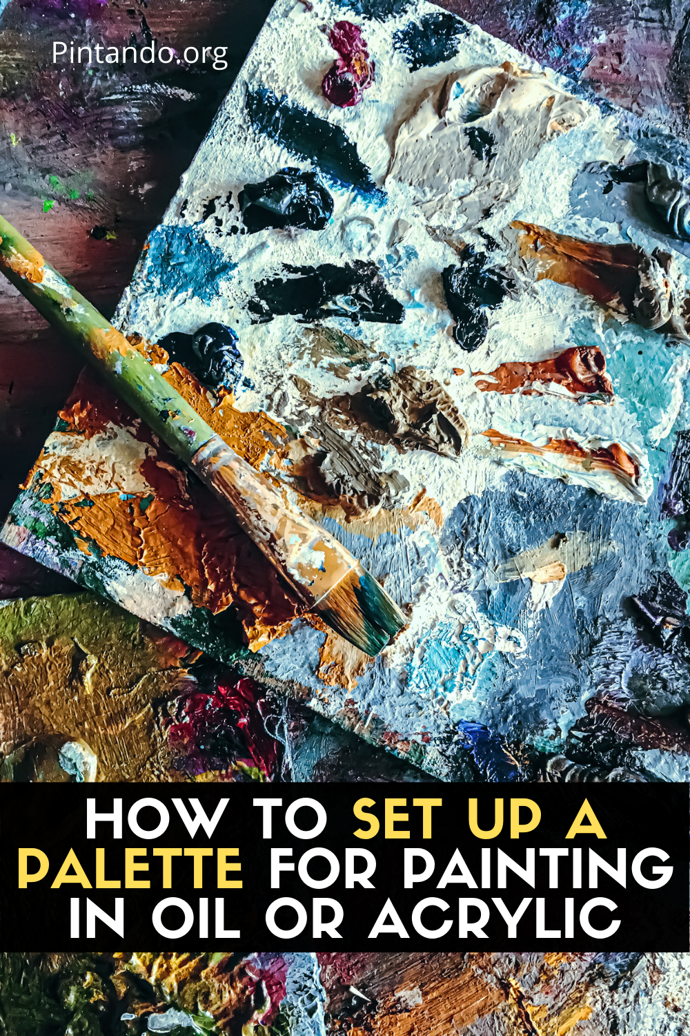 HOW TO SET UP A PALETTE FOR PAINTING IN OIL OR ACRYLIC
